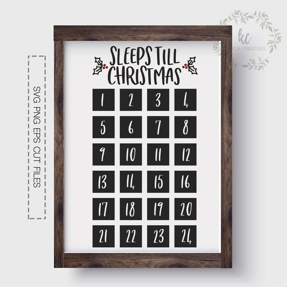 Download Free Sleeps Till Christmas Svg Christmas Countdown Svg Days Till Etsy SVG DXF Cut File