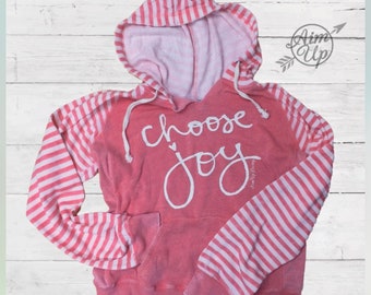 Choose Joy Hoodie, Striped Sleeves, Inspirational Sweatshirt