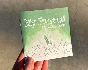 My Funeral, a mini comic zine