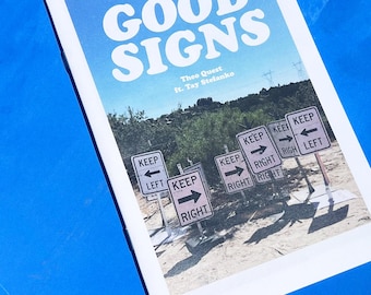 GOOD SIGNS, a photo zine