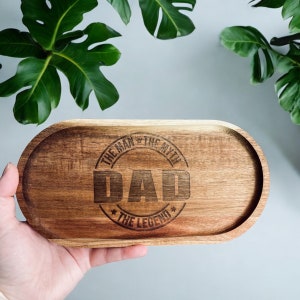 Man Myth Legend Dad Tray | Gift For Grandpa | Empty Your Pockets Dad | Fathers Day Gift | Custom Valet Keys Tray | Dresser Organizer Dad