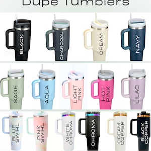 May include: A collection of 40 oz tumblers with handles and straws, displayed in rows with color labels including black, charcoal, cream, navy, sage, aqua, light pink, hot pink, lilac, blue swirl, pink swirl, white chroma, chroma, cream copper, and black copper.