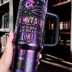 Smut Lover Engraved Stanley Tumbler | Smut Slut Book Tumbler | Reading Lover Tumbler | Smut Dirty Romance Book | Book Reading Club Tumbler