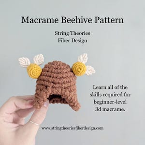 May include: A brown macrame beehive pattern with yellow and white accents. The text on the image reads "Macrame Beehive Pattern" and "String Theories Fiber Design". The image also includes the text "Learn all of the skills required for beginner-level 3d macrame."