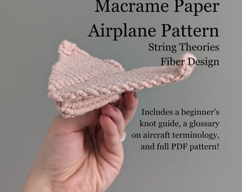 DIY Pattern Macrame 3D paper airplane Instructions, Macrame Tutorial PDF, Learn Macrame airplane Design, How to Macrame, Macrame Knot Guide