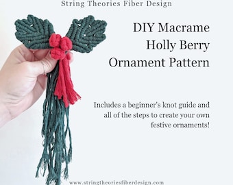 DIY Pattern Macrame ornaments holly berry Instructions, Macrame Tutorial PDF, Learn Macrame Christmas, How to Macrame, Macrame Knot Guide