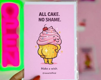 Funny Birthday Card: All Cake No Shame Cupcake, Adult Humor