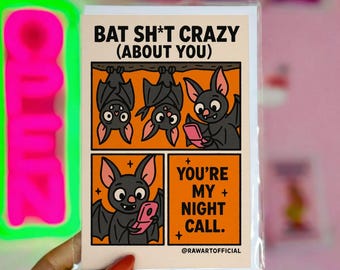 Divertente biglietto d'amore spettrale - Bat Sh*t Crazy About You