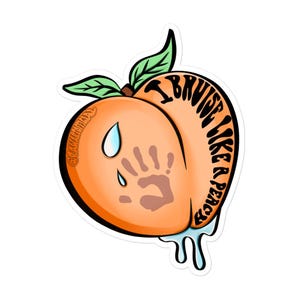 I Bruise Like A Peach Sticker – Funny Cute Sticker, Retro Aesthetic Decal, Soft Girl Vibes, Water Bottle or Laptop Sticker