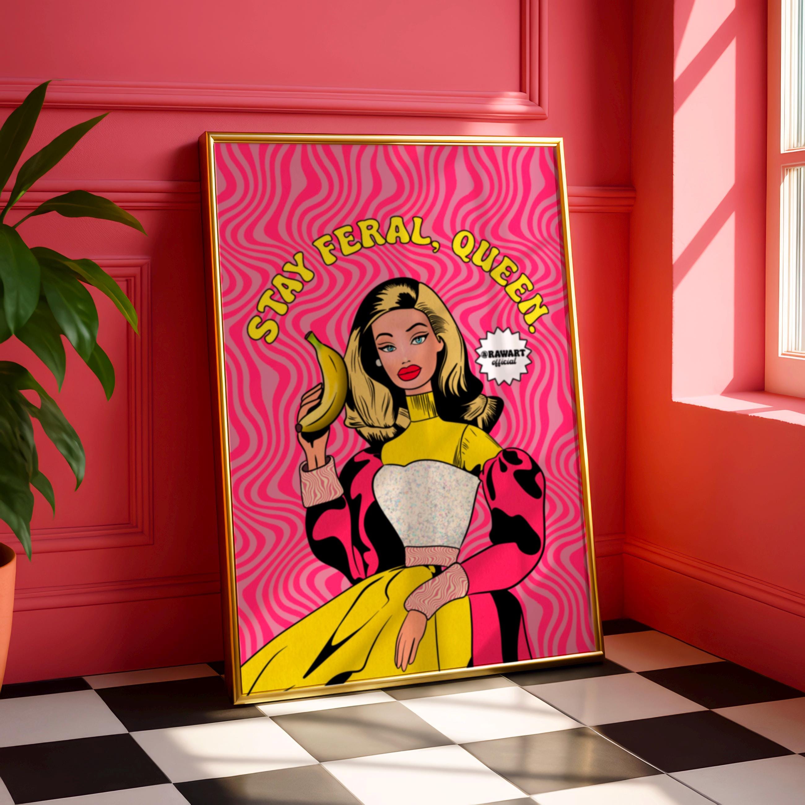 Unhinged Barbie Stay Feral Matte Poster Print, Retro Pop Art Wall Decor, Trendy Feminine Room Accent, Bold Colorful Funny Art Gift