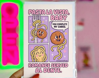 Funny Pasta Love Card – Pasta La Vista Baby