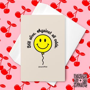 Funny Still Alive Birthday Card: Retro Smiley Balloon, Sarcastic Humor