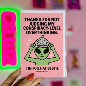 Alien Thank You Card – Overthinking Friend
