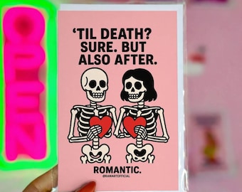 Funny Skeleton Valentine Card • Goth Anniversary Greeting