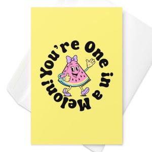 Carte de voeux « You're one in a melon » – Jolie carte pour les amis, les proches ou les amoureux qui sont vraiment uniques en leur genre