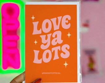 Love Ya Lots Card – Valentine, Anniversary, Partner Greeting