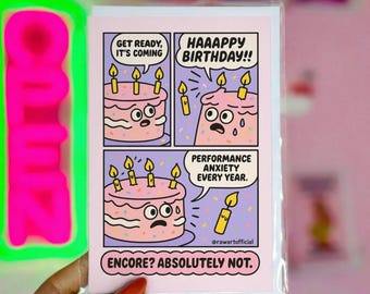 Birthday Encore Card: Funny Comic Cake Greeting for Anxious Overthinkers & Party Haters