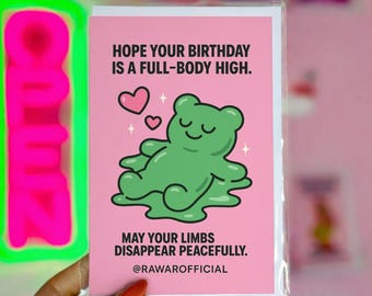 Funny Gummy Bear Birthday Card: Stoner Friend Gift
