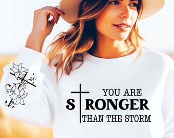 Stronger Than The Storm Svg, Christian Quote, Inspirational Quote, Sublimation, Bible Verse, Scripture, Religious Saying, Fear Not, Jesus