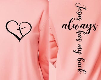 Christian Quote SVG PNG: Jesus Has My Back, Bible Verse (Digital Download)