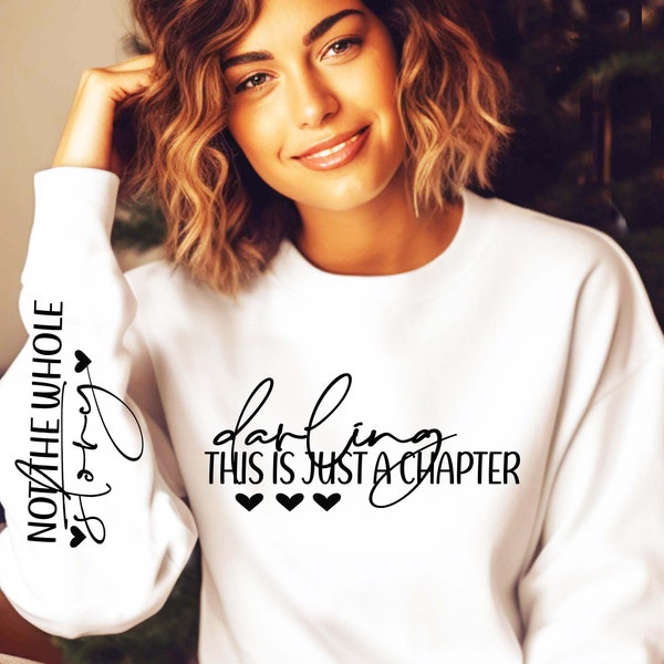 Darling This Is Just a Chapter Svg, Sleeve Shirt Design, Inspirational Quote, Love Png, Positive Affirmations, Motivational Quote, Mental