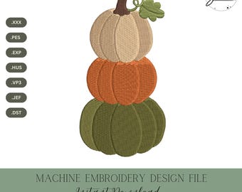 Stacked Pumpkins Machine Embroidery Design: Fall Stitch File (Instant Download, 4 Sizes)