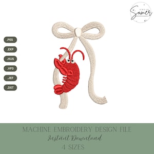 May include: A machine embroidery design file featuring a red lobster with a white bow. The design includes the text "MACHINE EMBROIDERY DESIGN FILE" and "Instant Download" with 4 sizes available. File formats include .PES, .EXP, .HUS, .VP3, .JEF, and .DST.
