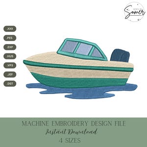 May include: An embroidered boat design in cream, teal, and blue, with a teal windshield and a blue seat. The design is for machine embroidery and includes the text "MACHINE EMBROIDERY DESIGN FILE Instant Download 4 SIZES".