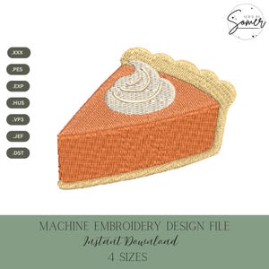 Puede incluir: Un bordado de una rebanada de pastel de calabaza con cobertura de crema batida. El pastel tiene una corteza dorada y un relleno naranja texturizado. La imagen incluye el texto "MACHINE EMBROIDERY DESIGN FILE Instant Download 4 SIZES".