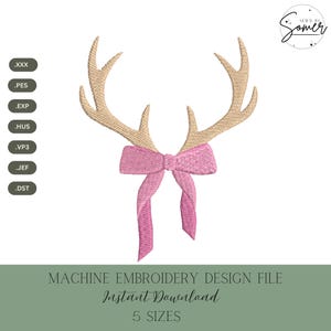 May include: An embroidered design featuring tan antlers with a pink bow. The text "MACHINE EMBROIDERY DESIGN FILE" and "Instant Download" are displayed below the design. The design is available in 5 sizes.