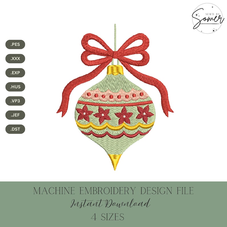 Puede incluir: Dise&ntilde;o bordado de adorno navide&ntilde;o en verde suave, rojo y dorado. El dise&ntilde;o presenta un patr&oacute;n decorativo con elementos florales y geom&eacute;tricos, rematado con un lazo rojo. El texto "MACHINE EMBROIDERY DESIGN FILE Instant Download 4 SIZES" est&aacute; en la parte inferior.