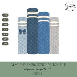 May include: Four cylindrical machine embroidery design files in shades of blue and gray, with white and beige accents. One file features a blue bow. The text reads "MACHINE EMBROIDERY DESIGN FILE Instant Download 4 SIZES".