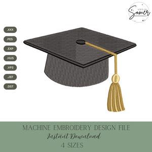May include: A black graduation cap with a gold tassel, a symbol of academic achievement. The cap is square with a textured surface and a black border. The image includes the text "MACHINE EMBROIDERY DESIGN FILE Instant Download 4 SIZES".