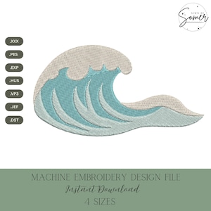 May include: An embroidery design file featuring a stylized ocean wave in shades of light blue and cream. The design includes a list of file formats: .xxx, .pes, .exp, .hus, .vp3, .jef, and .dst. Text reads: MACHINE EMBROIDERY DESIGN FILE, Instant Download, 4 SIZES.