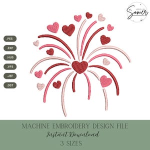 May include: Machine embroidery design file featuring a heart-shaped firework design in shades of red and pink. The design includes a central heart with radiating lines and smaller hearts. Text reads "MACHINE EMBROIDERY DESIGN FILE" and "Instant Download".