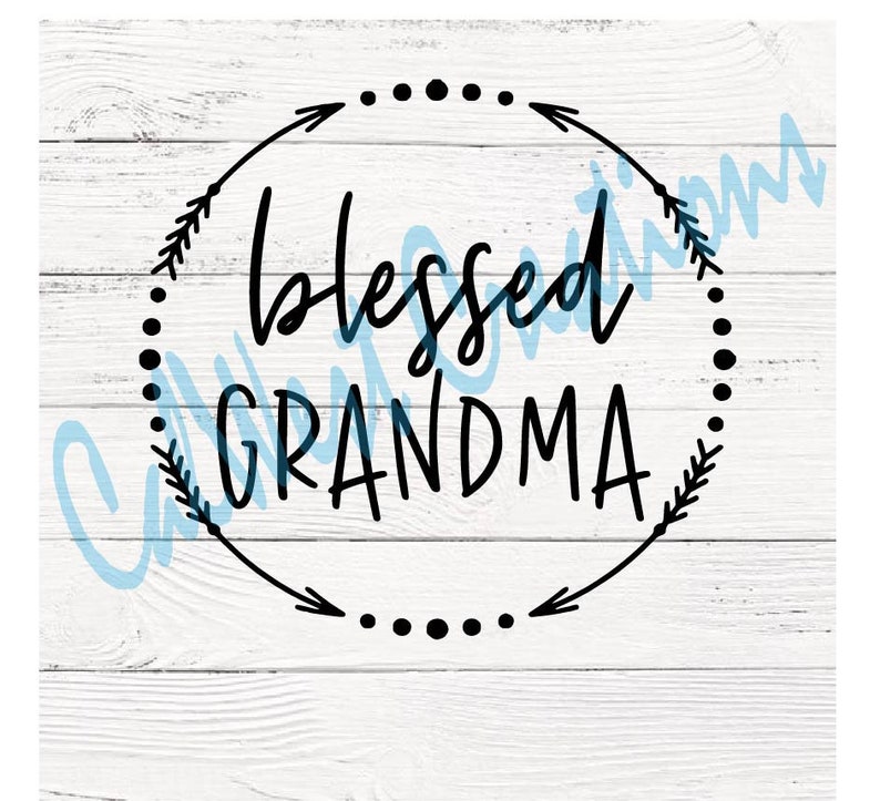 Download Blessed Grandma SVG-jpeg-dxf-png Blessed svg grandma svg ...