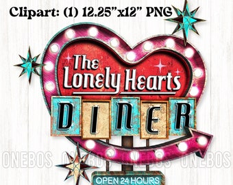May include: A red heart-shaped sign with white lights and the text "The Lonely Hearts Diner" in white letters. The sign has a rusty metal finish and is decorated with turquoise stars. The sign also has a smaller sign below it that says "Open 24 Hours" in turquoise letters.