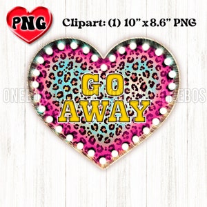 Anti Valentijns | GA WEG | Funny Love PNG | Gesprek | Snoep | Hart Png | Partytent Heart Light Bulb Clipart | Sublimatie Shirt Design