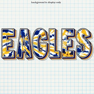 Eagles PNG, School Mascot Spirit Week Homecoming, Clipart Shirt Design, File Download, Gold Navy Blue White TieDye, Sublimation Print Cut