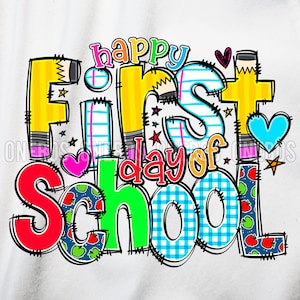 Doodle Happy First Day of School PNG Digital Design, Clipart scolastico per camicie, insegnanti, bambini, studenti, lettere divertenti a bolle