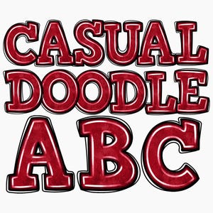 May include: Red "CASUAL DOODLE ABC" text on a white background. The letters are outlined in black and have a textured appearance. The text is in a bold, playful font, suitable for various creative projects.