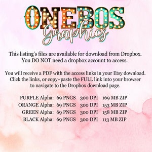 May include: A digital download listing for 69 PNG images in four different colors: purple, orange, green, and black. Each image is 300 DPI and comes in a ZIP file. The listing includes a PDF with links to download the files from Dropbox.