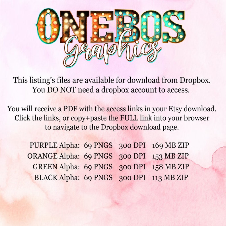 May include: A digital download listing for 69 PNG images in four different colors: purple, orange, green, and black. Each image is 300 DPI and comes in a ZIP file. The listing includes a PDF with links to download the files from Dropbox.