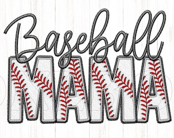 Baseball Mama PNG - Faux Embroidery - Trendy, Mascot, Team, Sports - Baseball Shirt Design - Sublimation, Transfer Art - DIGITAL DOWNLOAD