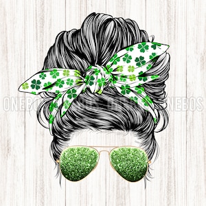 Classic Messy Bun, lazo de diadema blanca con patrón de trébol verde de 4 hojas, estampado, cool chick, gafas de sol verde glitter, sublimación y DTG