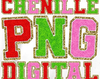 May include: Chenille PNG Digital - Three sets of uppercase letters and numbers in red, green, and pink with gold glitter outlines. The letters and numbers are 5 inches tall and 8 inches tall.