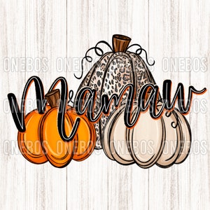 May include: A fall-themed design featuring three pumpkins with the word "Mama" in black script. The pumpkins are orange, beige, and brown with a leopard print pattern.