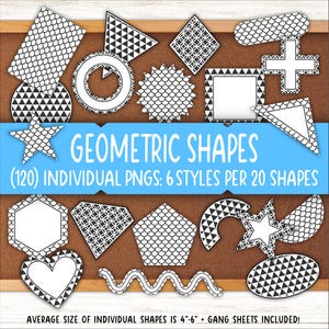 Op de afbeelding: Een set van 120 zwart-wit geometrische vormen in 6 verschillende patronen. De vormen omvatten cirkels, vierkanten, driehoeken, sterren, harten en meer. De tekst "GEOMETRIC SHAPES (120) INDIVIDUAL PNGS: 6 STYLES PER 20 SHAPES" wordt weergegeven op een blauwe banner. De tekst "AVERAGE SIZE OF INDIVIDUAL SHAPES IS 4"-6" GANG SHEETS INCLUDED!" wordt onderaan de afbeelding weergegeven.
