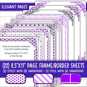 May include: Twenty-two printable 8.5 by 11 inch page frame or border sheets.  The sheets feature two styles of borders with eight variations each, plus one style with six variations.  The borders are in black and purple with polka dot, striped, and solid patterns.