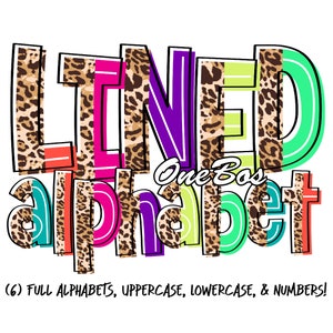 May include: A colorful graphic design with the text "LINED alphabet" in a leopard print pattern. The text "One Boss" is also included in the design. The text at the bottom of the image reads "(6) FULL ALPHABETS, UPPERCASE, LOWERCASE, & NUMBERS!"